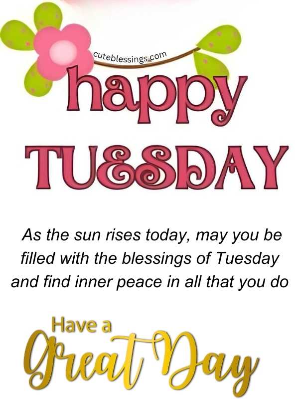 80+ Positive, Inspirational Good morning Tuesday Blessings