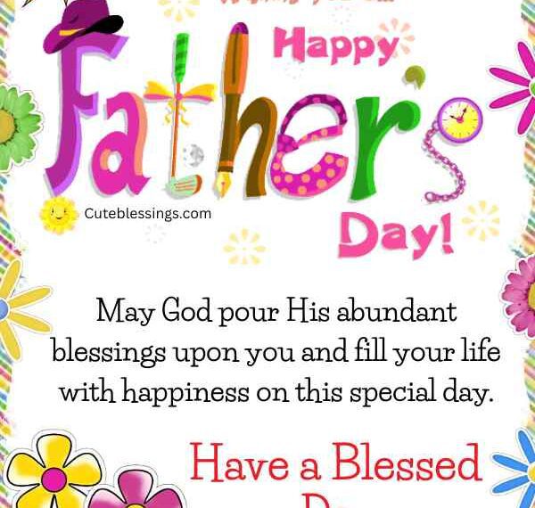 85+ Happy Father’s Day Blessings and Prayers to Share with Dad