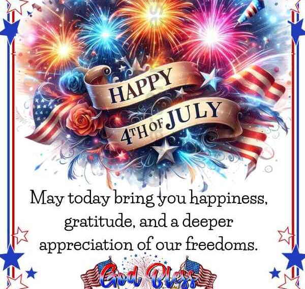 100+ Best Happy 4th of July Blessings, Images and Quotes